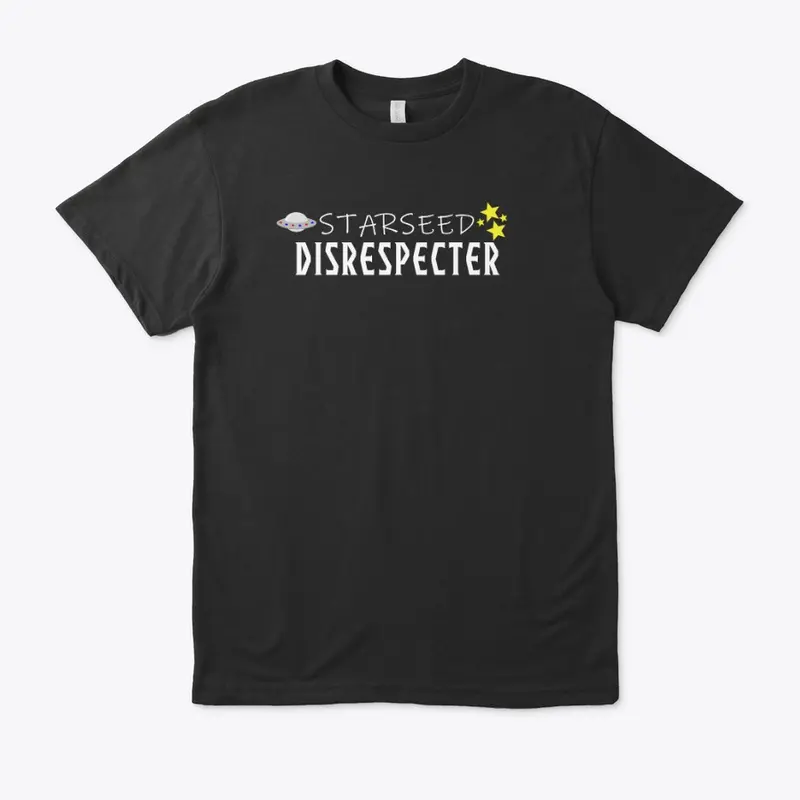 Starseed Disrespecter