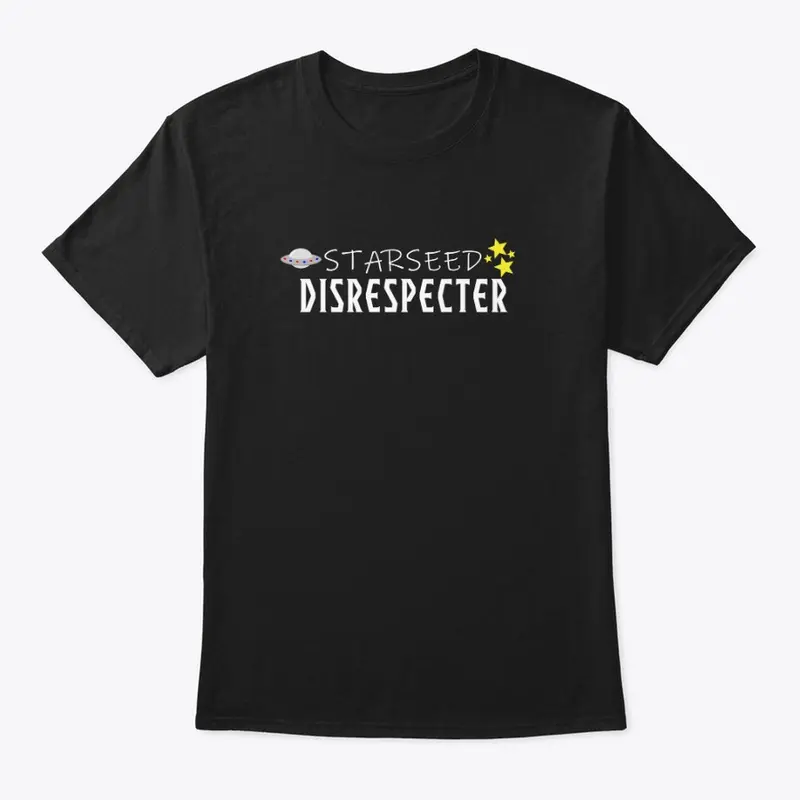 Starseed Disrespecter
